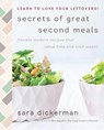 Secrets of Great Second Meals - DICKERMAN,  Sara - 9780062672971