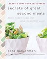 Secrets of Great Second Meals - Sara Dickerman - 9780062672995