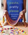 Pasta, Pretty Please - Linda Miller Nicholson - 9780062674937