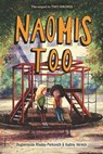 Naomis Too - Olugbemisola Rhuday-Perkovich ; Audrey Vernick - 9780062685162