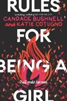 Rules for Being a Girl - Katie Cotugno ; Candace Bushnell - 9780062803399