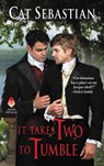 It Takes Two to Tumble - Cat Sebastian - 9780062820501