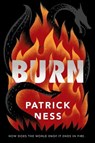 Burn - Patrick Ness - 9780062869500