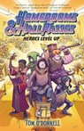 Homerooms and Hall Passes: Heroes Level Up - Tom O'Donnell - 9780062872180