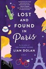Lost and Found in Paris - Lian Dolan - 9780062909022