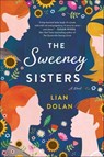 The Sweeney Sisters - Lian Dolan - 9780062909060