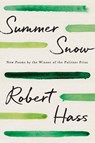 Summer Snow - Robert Hass - 9780062950031