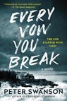Every Vow You Break - Peter Swanson - 9780062980045