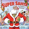 Super Santa: The Science of Christmas - Bruce Hale - 9780062983633