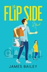 Flip Side - James Bailey - 9780063019393