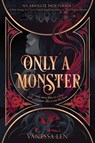 Only a Monster - Vanessa Len - 9780063024656
