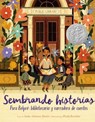 Sembrando historias: Pura Belpré: bibliotecaria y narradora de cuentos - Anika Aldamuy Denise - 9780063056657