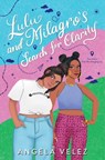 Lulu and Milagro's Search for Clarity - Angela Velez - 9780063071780