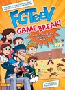 FGTeeV: Game Break! - FGTeeV - 9780063092983