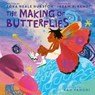 The Making of Butterflies - Zora Neale Hurston ; Ibram X. Kendi - 9780063111585