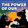 The Power of Our - Zora Neale Hurston ; Ibram X. Kendi - 9780063111592