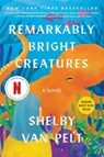 Remarkably Bright Creatures - PELT,  Shelby Van - 9780063204164