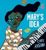 Mary's Idea - Chris Raschka - 9780063210509