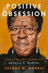 Positive Obsession - Susana M. Morris - 9780063212077