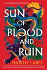Sun of Blood and Ruin - Mariely Lares - 9780063254329