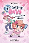 Detective Baby: Dance Team Drama - Meg Cabot - 9780063254961