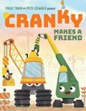 Cranky Makes a Friend - Phuc Tran - 9780063256309