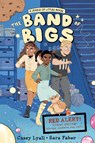 The Band of Bigs - Casey Lyall - 9780063285286