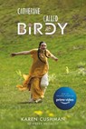 Catherine, Called Birdy Movie Tie-in Edition - Karen Cushman - 9780063289017