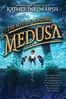 Marsh, K: Medusa - Katherine Marsh - 9780063303751