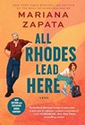 All Rhodes Lead Here - ZAPATA,  Mariana - 9780063325890