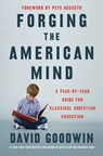 Forging the American Mind - David Goodwin - 9780063329034