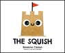 The Squish - Breanna Carzoo - 9780063334939