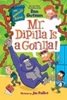 My Weirdtastic School #11: Mr. DiPilla Is a Gorilla! - Dan Gutman - 9780063374072