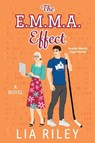 The E.M.M.A. Effect - Lia Riley - 9780063412361