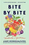 Bite by Bite - Aimee Nezhukumatathil - 9780063414426