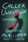 Caller Unknown - Gillian McAllister - 9780063466814