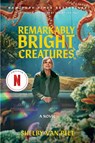 Remarkably Bright Creatures [Movie Tie-in] - Shelby Van Pelt - 9780063512955