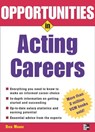 Opportunities In Acting Careers - MOORE,  Dick - 9780071438452