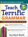 Teach Terrific Grammar, Grades 6-8 - Gary Muschla - 9780071477031