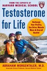 Testosterone for Life: Recharge Your Vitality, Sex Drive, Muscle Mass, and Overall Health - Abraham Morgentaler - 9780071494809