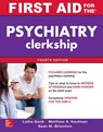First Aid for the Psychiatry Clerkship - GANTI,  Latha, M.D. ; Kaufman, Matthew S., M.D. ; Blitzstein, Sean M., M.D. - 9780071841740
