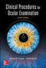 Clinical Procedures for Ocular Examination, Fourth Edition - CARLSON,  Nancy ; Kurtz, Daniel - 9780071849203