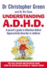 Understanding Attention Deficit Disorder - Dr Christopher Green ; Dr Kit Chee - 9780091817008