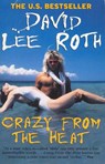 Crazy From The Heat - David Lee Roth - 9780091874803