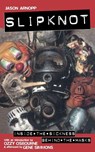 Slipknot - Jason Arnopp - 9780091879334