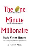 The One Minute Millionaire - Mark Victor Hansen ; Robert Allen - 9780091884635