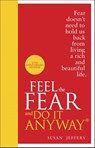 Feel The Fear And Do It Anyway - Susan Jeffers - 9780091947446