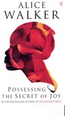 Possessing The Secret Of Joy - Alice Walker - 9780099224112