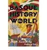 The Basque History Of The World - Mark Kurlansky - 9780099284130