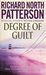 Degree Of Guilt - Richard North Patterson - 9780099296911